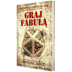 Graj fabułą (druga edycja)...