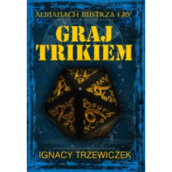Graj Trikiem - Alamanach...