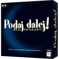 Podaj dalej! Bez cenzury