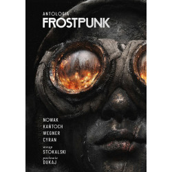 Frostpunk. Antologia