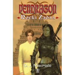 Pendragon. Rzeki Zadaa