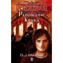 Pendragon. Panowanie kruka