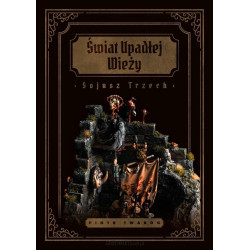 Świat Upadłej Wieży. Sojusz...