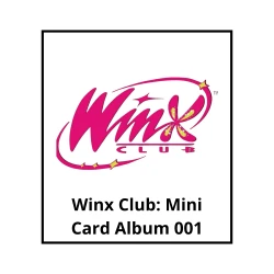 WINX CLUB: MINI CARD ALBUM 001